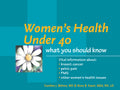 Women's Health Under 40: What You Should Know